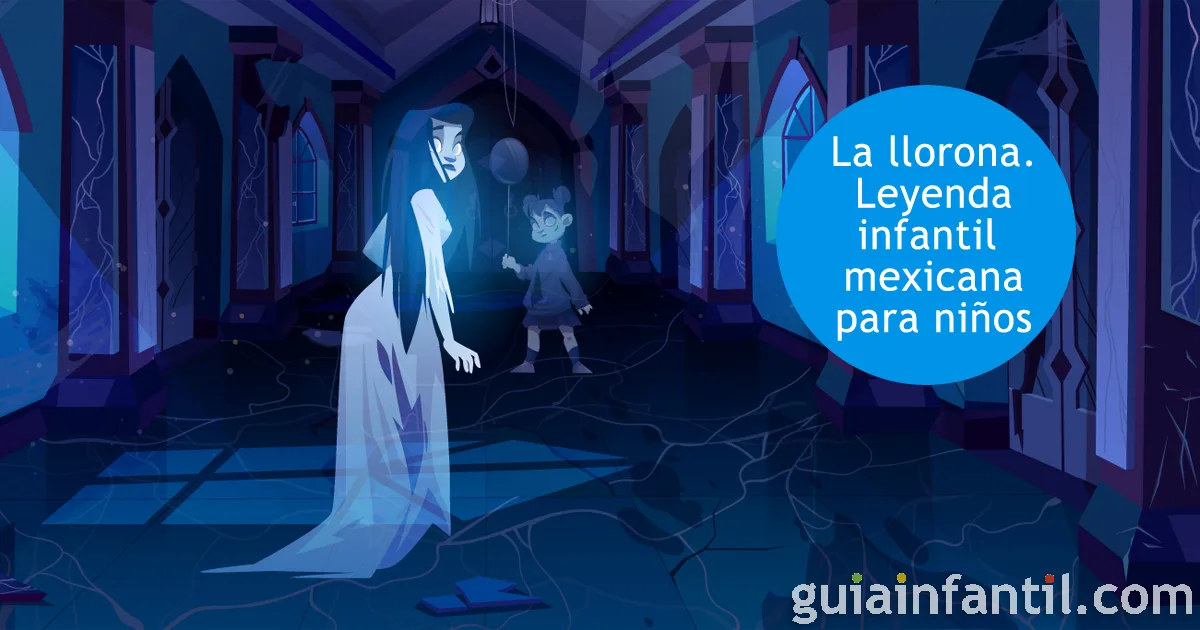 El Cuento de la Llorona 1 El Cuento de la Llorona