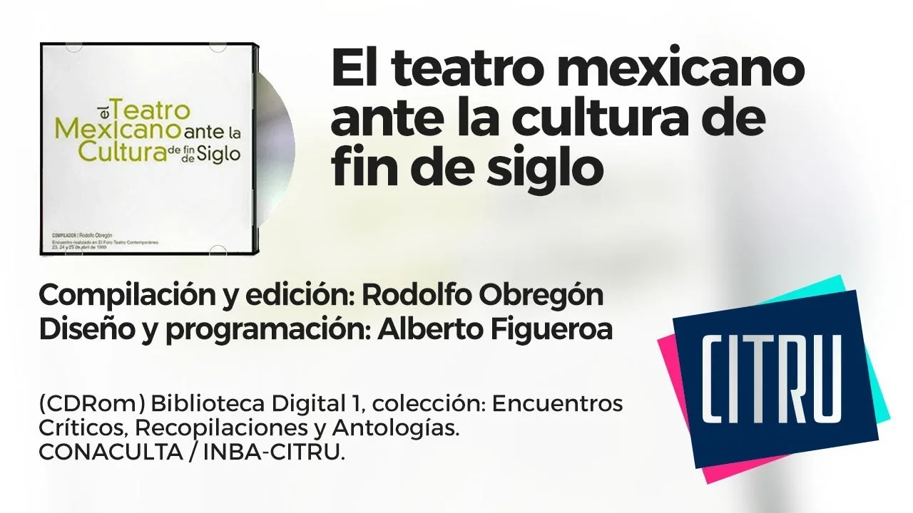 Opiniones de críticos sobre el teatro mexicano contemporáneo 1 Opiniones de críticos sobre el teatro mexicano contemporáneo
